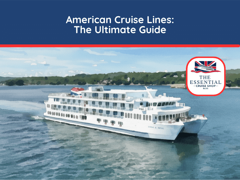 Watercolor illustration of an American Cruise Lines ship sailing near a green, wooded coast. Title reads "American Cruise Lines: The Ultimate Guide."