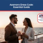 Elegant couple holding drinks on a cruise ship deck at sunset. Title banner reads "Azamara Dress Code: Essential Guide."