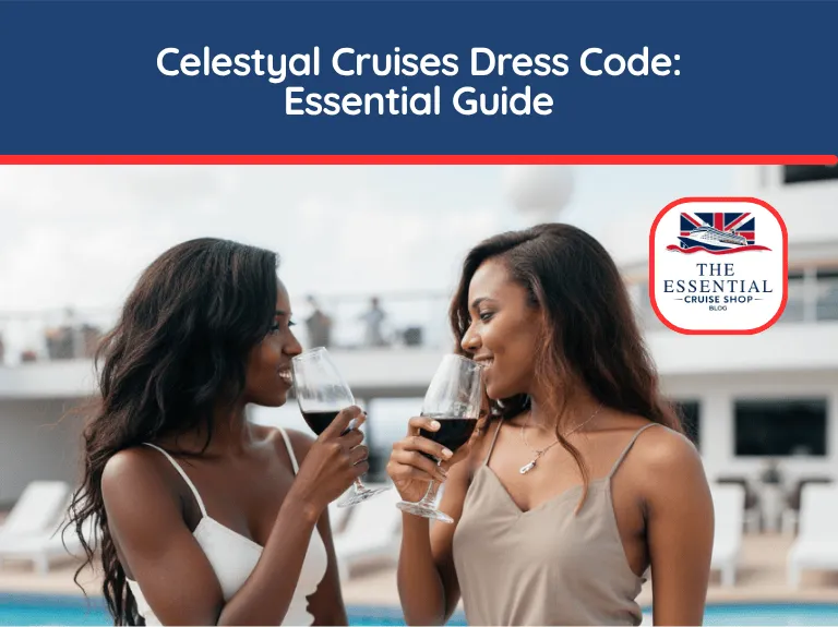 Two women in summer dresses toasting with red wine glasses by a pool. Title banner reads "Celestyal Cruises Dress Code."