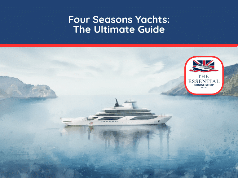 Watercolor illustration of a Four Seasons yacht anchored in a peaceful bay surrounded by hills. Title reads "Four Seasons Yachts: The Ultimate Guide."