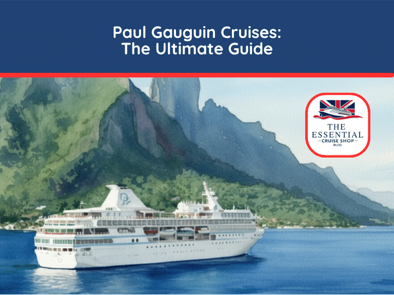 Watercolor illustration of the Paul Gauguin ship sailing near lush, mountainous tropical islands. Title reads "Paul Gauguin Cruises: The Ultimate Guide."