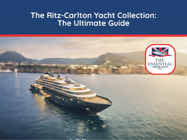 The Ritz-Carlton Yacht Collection ship anchored near a coastal town at sunset. Title reads "The Ritz-Carlton Yacht Collection: The Ultimate Guide."